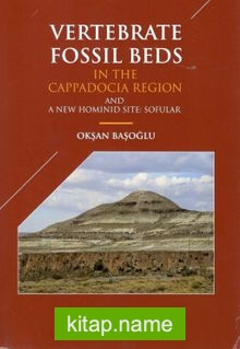 Vertebrate Fossil Beds  İn The Cappadocia Region