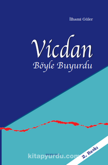 Vicdan Böyle Buyurdu