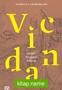 Vicdan:Ahlaki Sezginin Kökeni