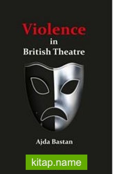 Violence in British Theatre