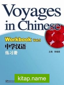 Voyages in Chinese 1 WB NEW (Gençler için Çince Alıştırma Kitabı+ MP3 CD)