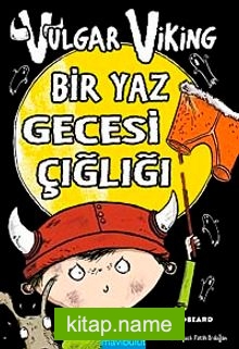 Vulgar Viking Bir Yaz Gececi Çığlığı