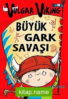 Vulgar Viking Büyük Gark Savaşı