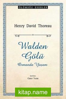 Walden Gölü Ormanda Yaşam