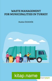 Waste Management For Municipalities In Turkey