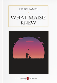 What Maisie Knew