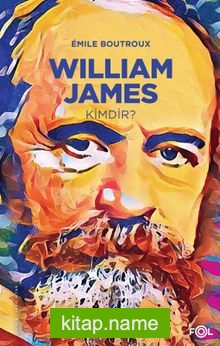 William James Kimdir?