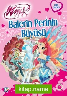 Winx Club – Balerin Perinin Büyüsü