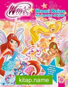 Winx Club Hevesli Periler İçin Yaratıcı El Kitabı