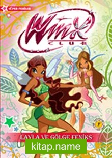 Winx Club – Layla ve Gölge Feniks