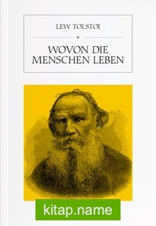 Wovon die Menschen Leben