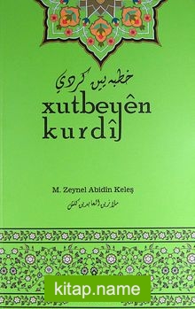 Xutbeyen Kurdi ( Kürtçe Hutbe Kitabı)