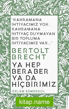 Ya Hep Beraber ya da Hiçbirimiz