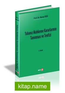 Yabancı Mahkeme Kararlarının Tanınması ve Tenfizi