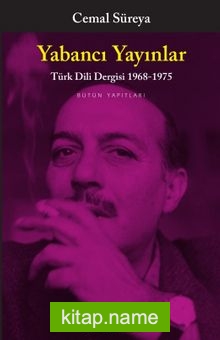 Yabancı Yayınlar  Türk Dili Dergisi 1968-1975 Bütün Yapıtları