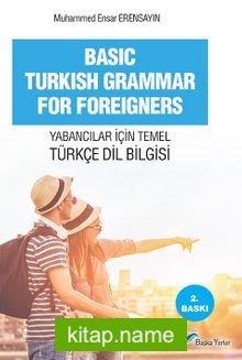 Yabancılar İçin Temel Türkçe Dil Bilgisi