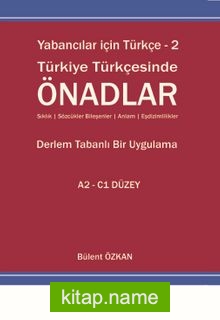 Yabancılar İçin Türkçe / 2 Türkiye Türkçesinde Önadlar