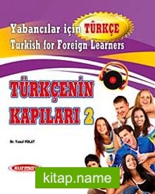 Yabancılar İçin Türkçe / Türkçenin Kapıları 2