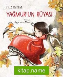 Yağmur’un Rüyası