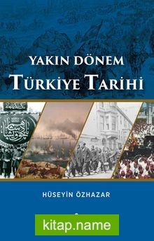 Yakın Dönem Türkiye Tarihi