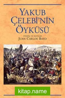 Yakub Çelebi’nin Öyküsü