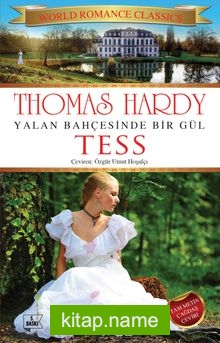 Yalan Bahçesinde Bir Gül Tess