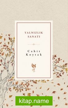 Yalnızlık Sanatı
