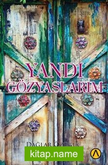 Yandı Gözyaşlarım