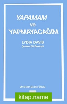 Yapamam ve Yapmayacağım