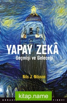 Yapay Zeka / Geçmişi ve Geleceği