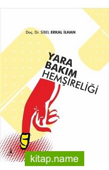 Yara Bakım Hemşireliği