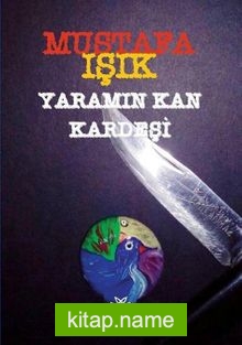 Yaramın Kan Kardeşi