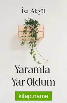 Yaramla Yar Oldum