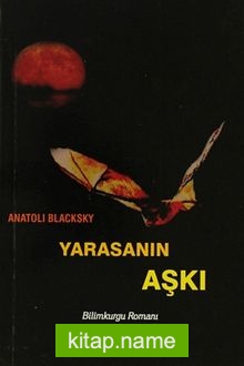 Yarasanın Aşkı