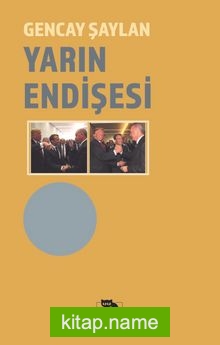 Yarın Endişesi