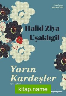 Yarın Kardeşler – Seçme Öyküler