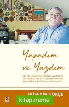 Yaşadım ve Yazdım