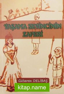 Yaşama Sevincinin Zaferi