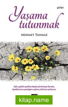 Yaşama Tutunmak