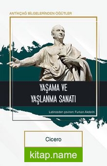 Yaşama ve Yaşlanma Sanatı