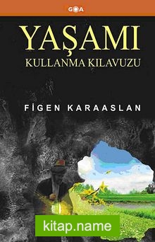 Yaşamı Kullanma Kılavuzu