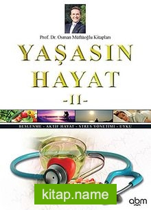 Yaşasın Hayat -II (Ciltli)