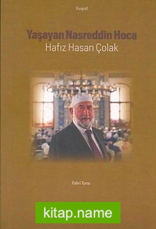 Yaşayan Nasreddin Hoca Hafız Hasan Çolak