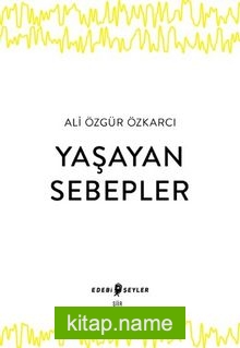 Yaşayan Sebepler