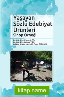 Yaşayan Sözlü Edebiyat Ürünleri Sinop Örneği