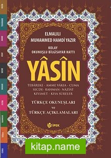 Yasin, Tebareke, Amme Türkçe Okunuş ve Mealleri (Çanta Boy, Fihristli, Renkli )