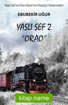 Yaşlı Şef 2 Orao