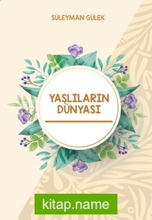 Yaşlıların Dünyası