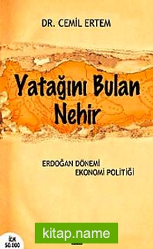 Yatağını Bulan Nehir