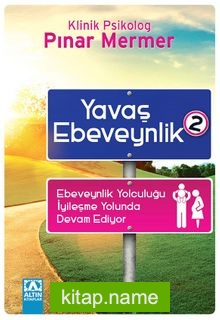 Yavaş Ebeveynlik 2